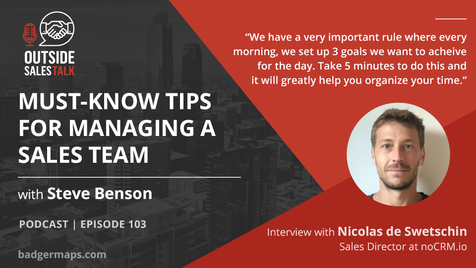 Must-Know Tips for Managing a Remote Sales Team - Outside Sales Talk with Nicolas de Swetschin