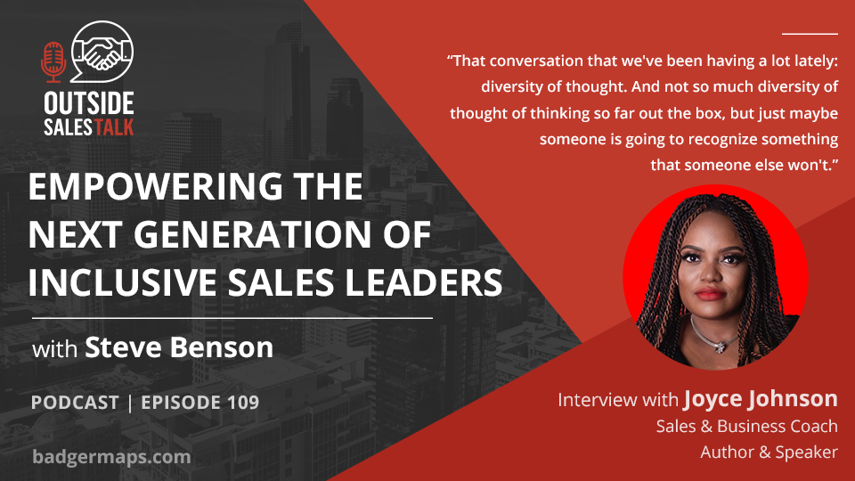 Empowering the Next Generation of Inclusive Sales Leaders - Outside Sales Talk with Joyce Johnson