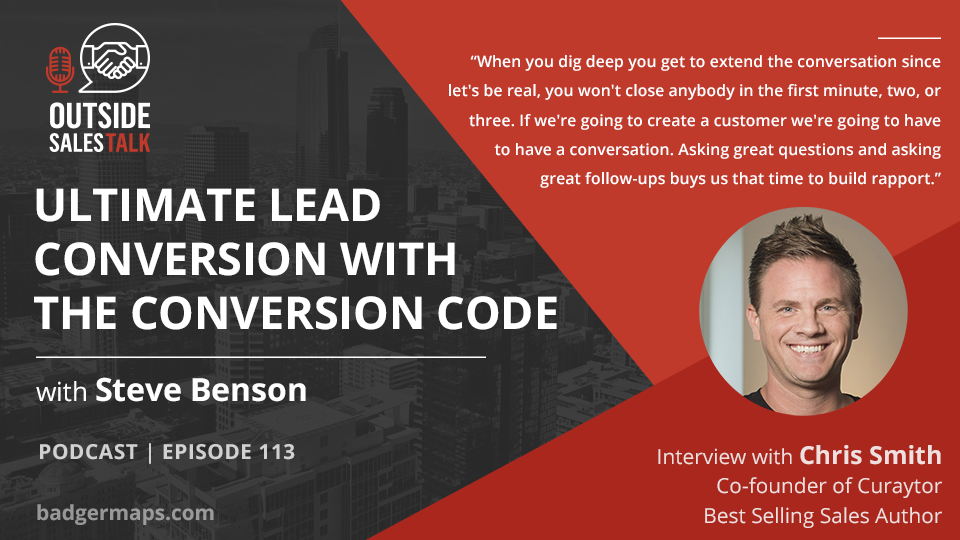 Ultimate Lead Conversion with The Conversion Code - Outside Sales Talk with Chris Smith