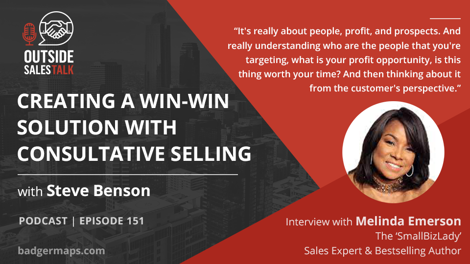 Creating a Win-Win Solution with Consultative Selling - Outside Sales Talk with Melinda Emerson