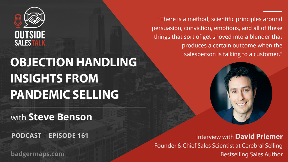 Objection Handling Insights from Pandemic Selling - Outside Sales Talk with David Priemer