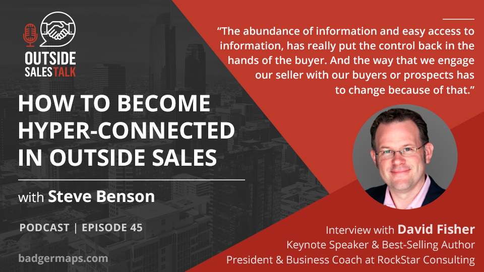 How to Become Hyper-Connected in Outside Sales - Outside Sales Talk with David Fisher