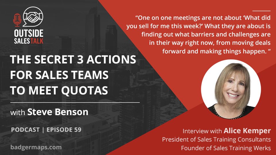 The Secret 3 Actions for Sales Teams to Meet Quotas - Outside Sales Talk with Alice Kemper