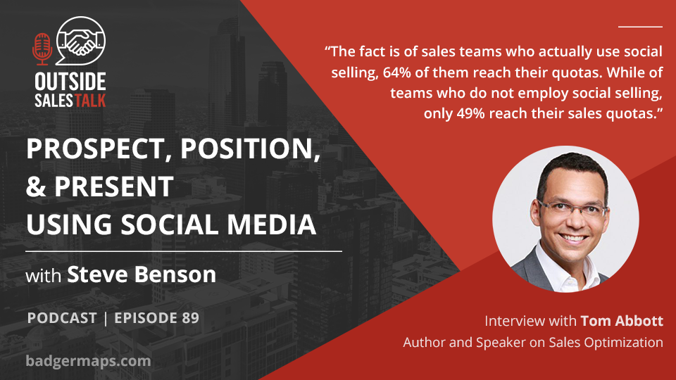 Prospect, Position, and Present Using Social Media - Outside Sales Talk with Tom Abbott