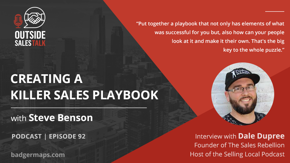 Creating a Killer Sales Playbook - Outside Sales Talk with Dale Dupree