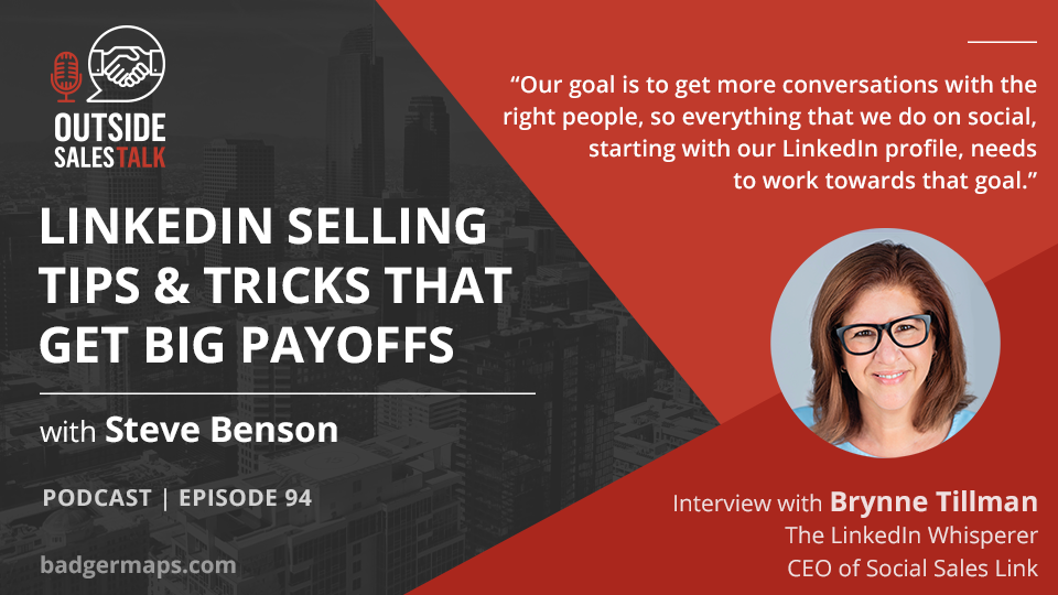 LinkedIn Selling Tips & Tricks that Get Big Payoffs - Outside Sales Talk with Brynne Tillman